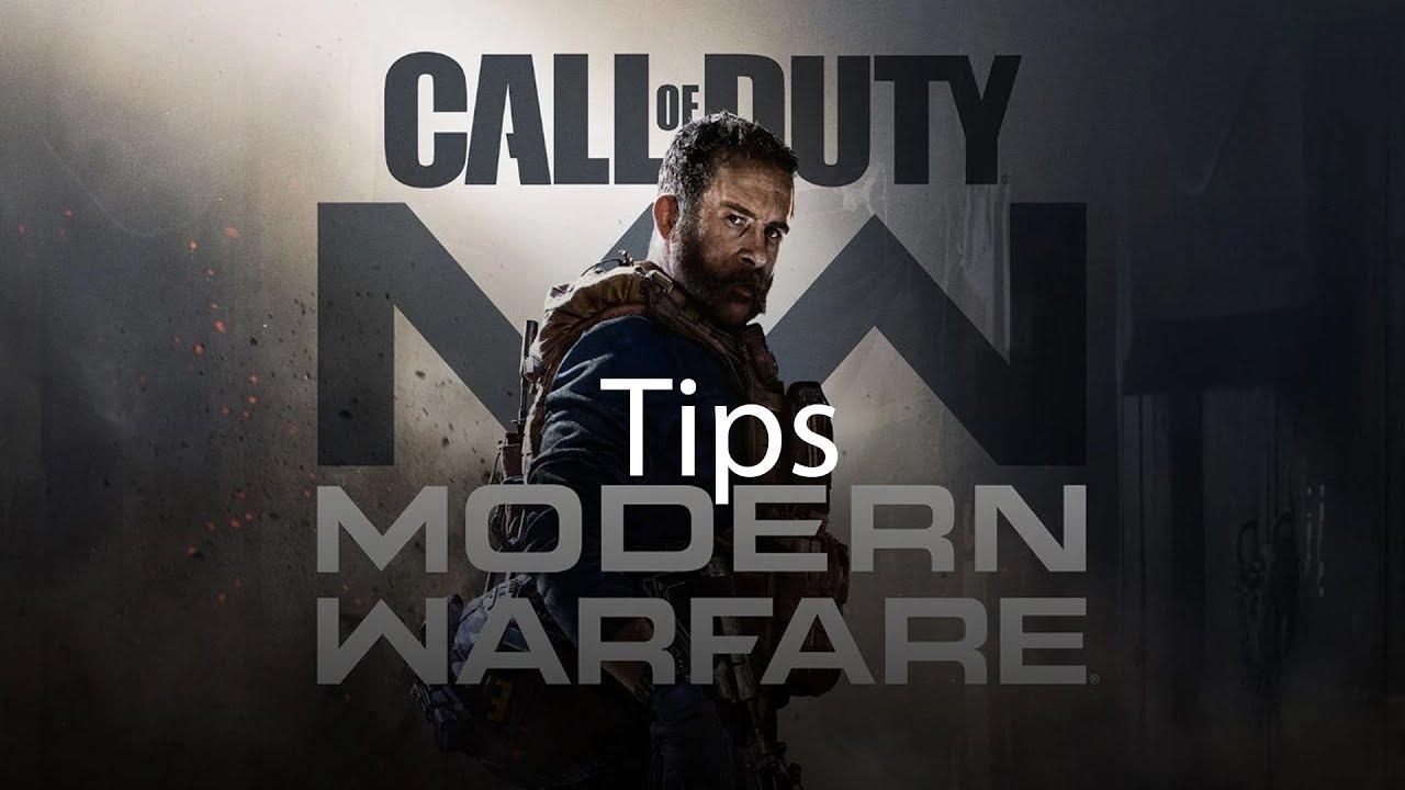 Call of Duty Modern Warfare Tips & Tricks Guide for Starting Multiplayer