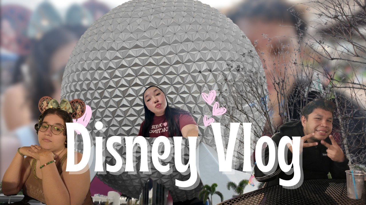 DISNEY VLOG - Si, otra vez en Epcot