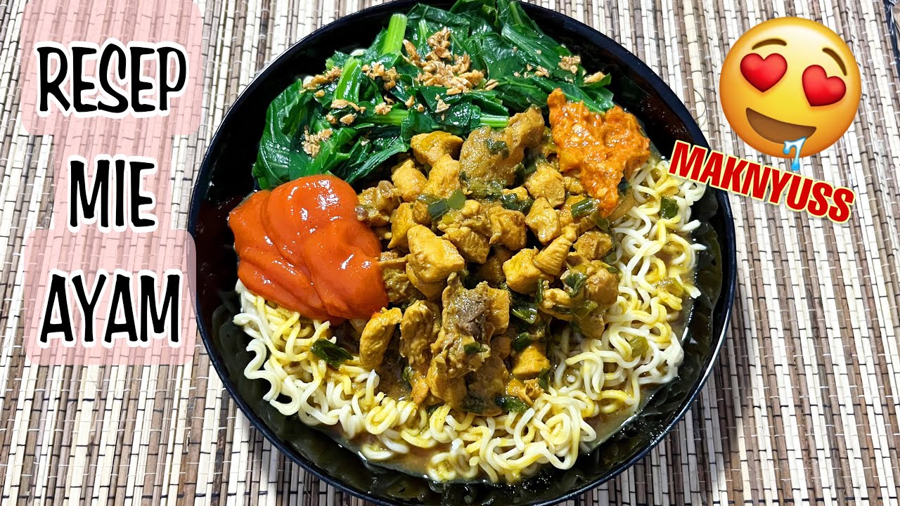 PECINTA MIE AYAM SINI MERAPAT COBA RESEP MIE AYAM