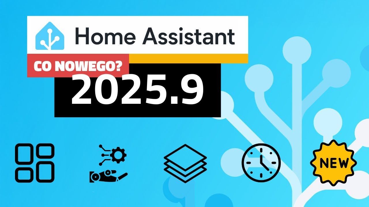 Home Assistant 2025.9: Nowy Dashboard Home, Automatyzacje, Nowości w kartach