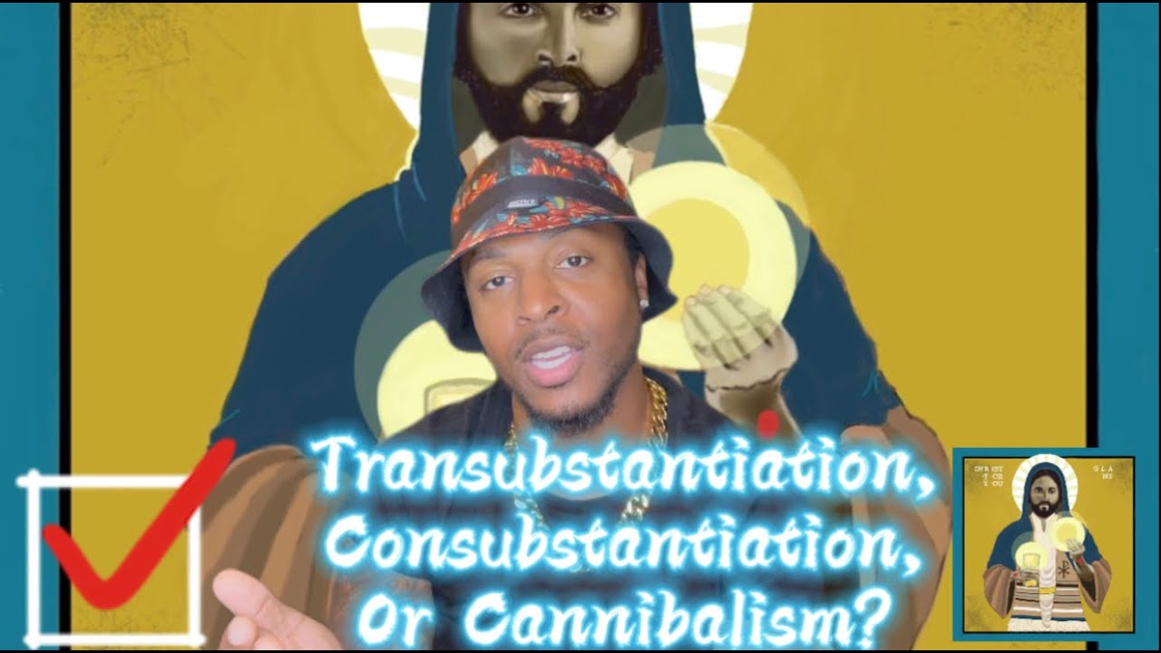 Transubstantiation, Consubstantiation, Cannibalism, & the &ldquo;Unworthy Manner.&rdquo;