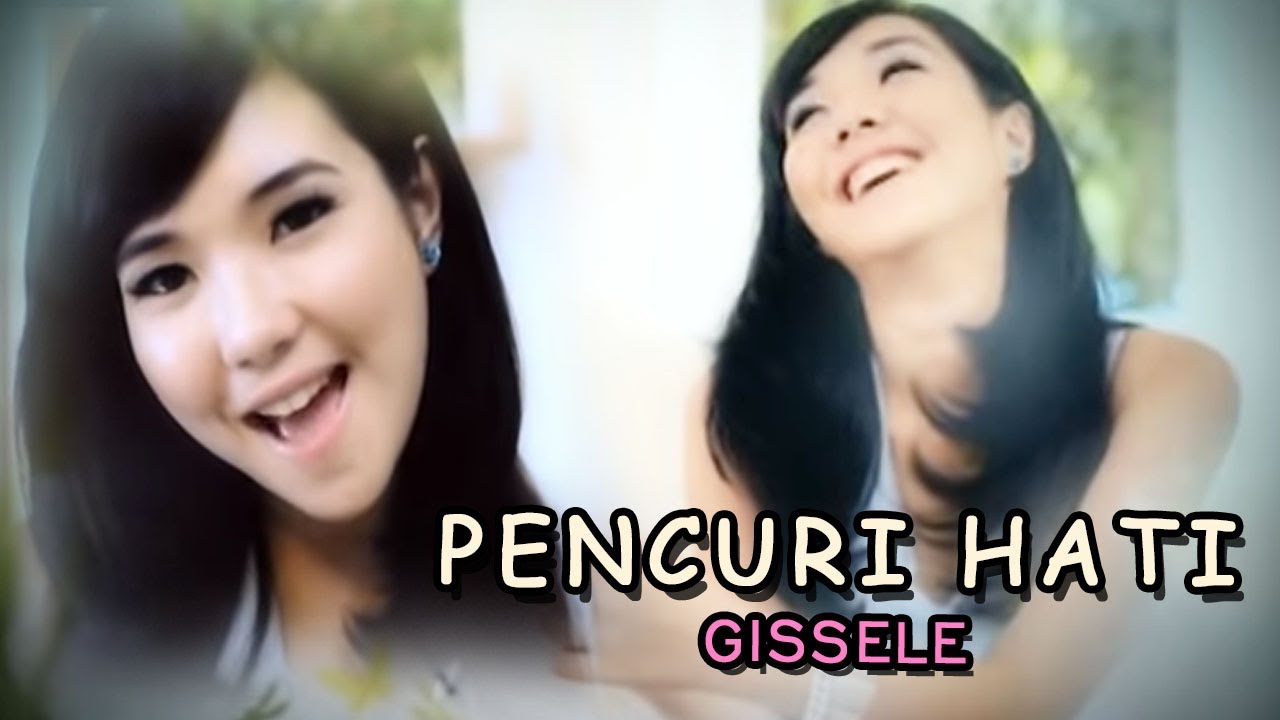 GISELLE - Pencuri Hati (Official Music Video Clip)