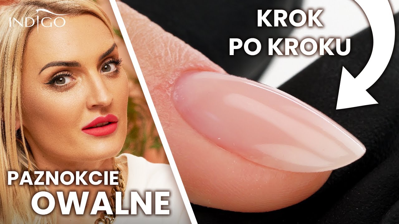Paznokcie owalne – jak piłować i podłożyć formę? Przedłużanie paznokci żelem | Indigo Nails