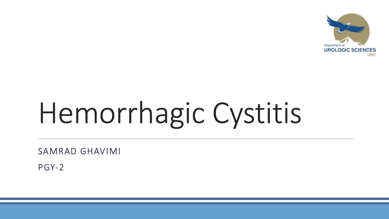 Hemorrhagic Cystitis:  Overview