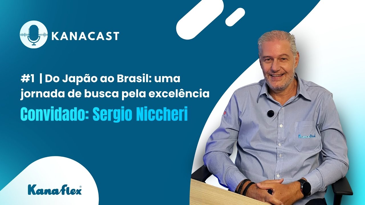 KanaCast | #1 - Do Japão ao Brasil: Uma jornada de busca pela excelência