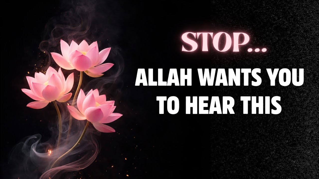 Allah Wants You To Hear This Before It’s Too Late