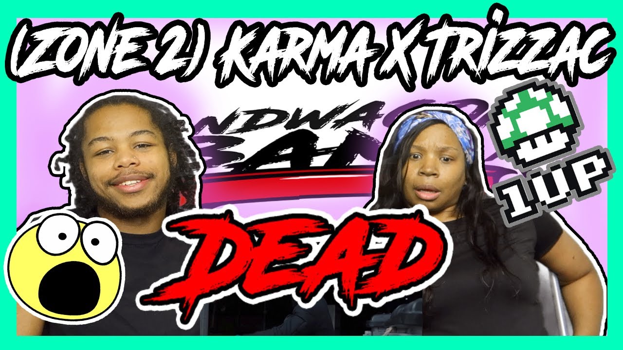 (Zone 2) Karma X Trizzac - Dead (Music Video) REACTION - VLOGMAS 13