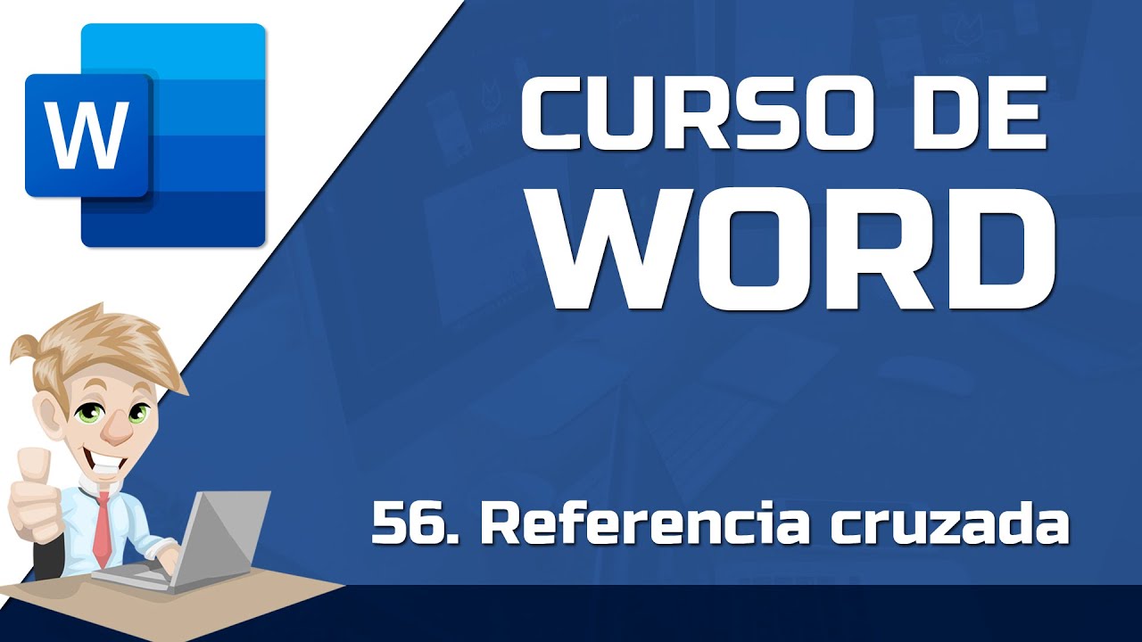 56 Que es una referencia cruzada en word - CURSO DE WORD GRATIS