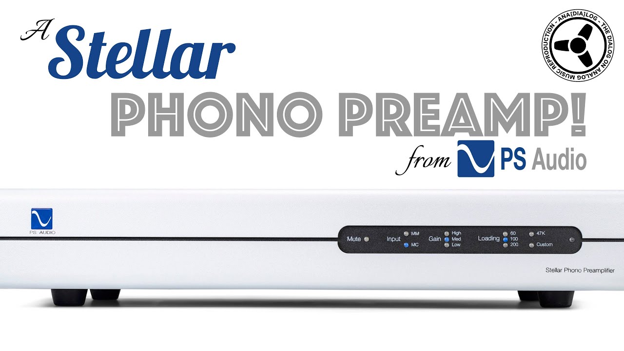 A Stellar Phono Preamp from PS Audio!