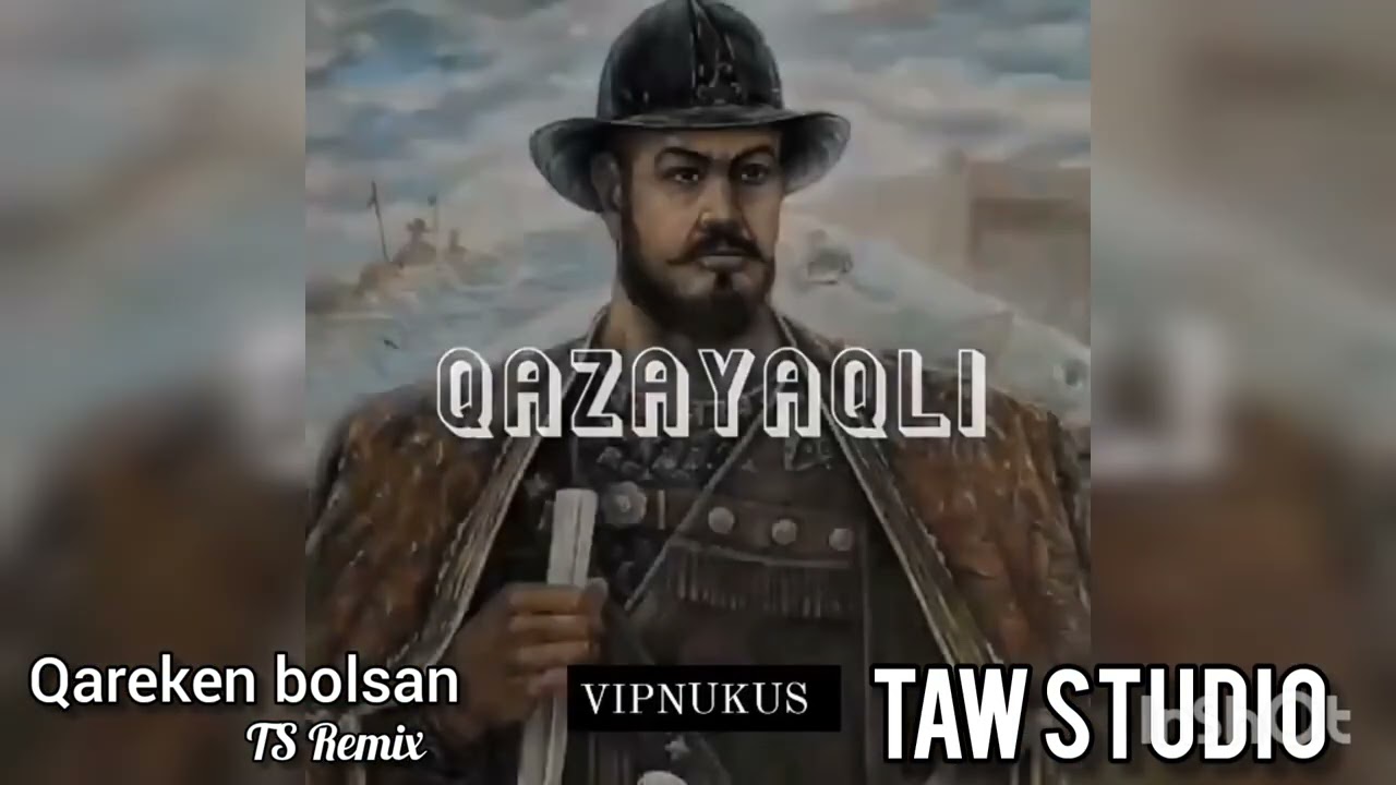 Qareken bolsan (TS Remix)