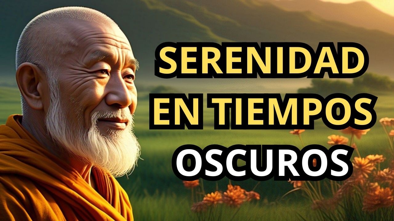 COMO MANTENER LA CALMA EN TIEMPOS DIFICILES -  LAS ENSEÑANZAS DEL BUDISMO.