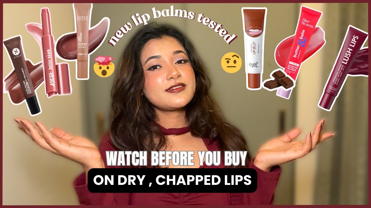 I tried *all new* lip balms so you don't have to 🤗🙃|| Akriti Ranjan