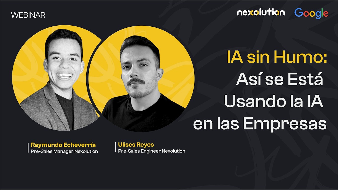 Webinar:IA Sin humo:Asi se esta usando la IA en las empresas