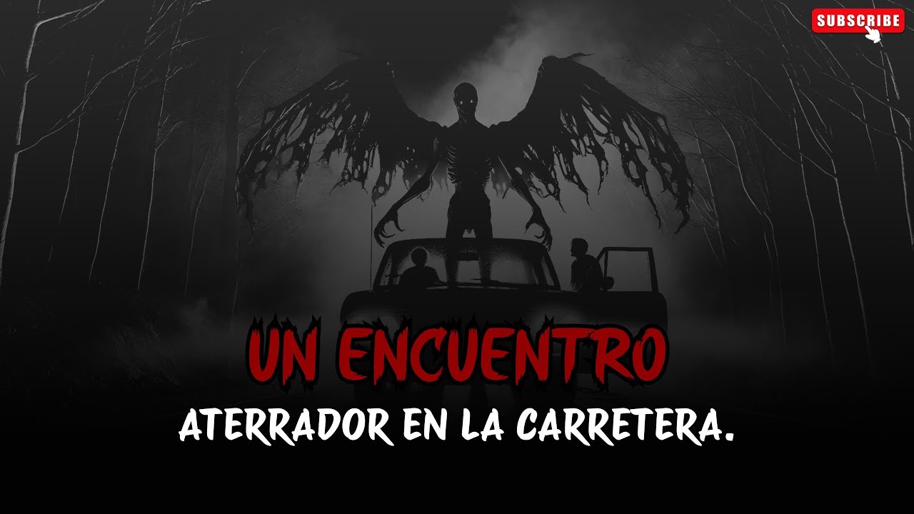 Relatos de la Noche | UN ENCUENTRO HORRIBLE EN LA CARRETERA | historias de fantasmas