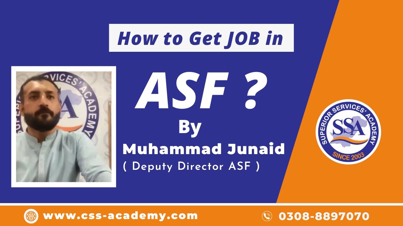 Muhammad Junaid ( Deputy Director ASF ) | How to prepare for ASF | Superior Services Academy