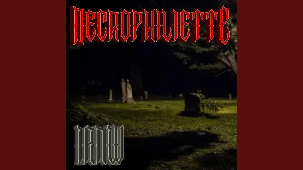 Necrophiliette (Extended Mix)
