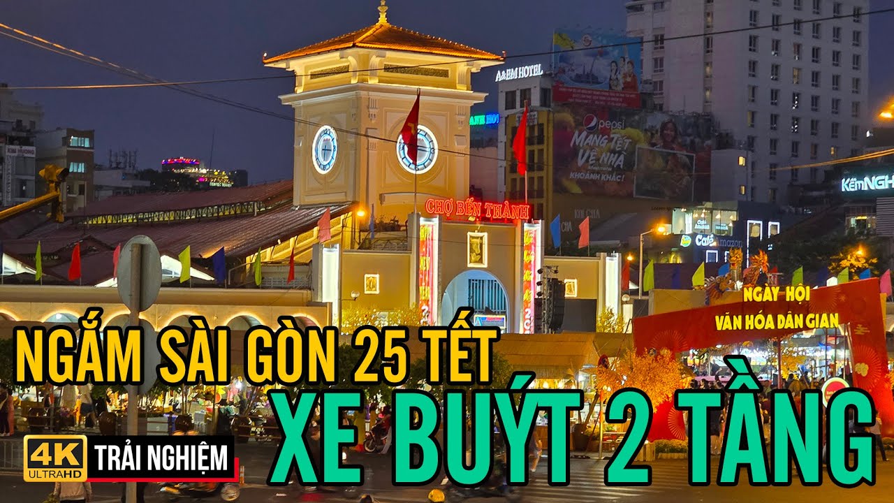 NGẮM SÀI GÒN CHIỀU 25 TẾT BẰNG XE BUÝT 2 TẦNG HOP ON HOP OFF | SAIGON CITY TOUR by BUS