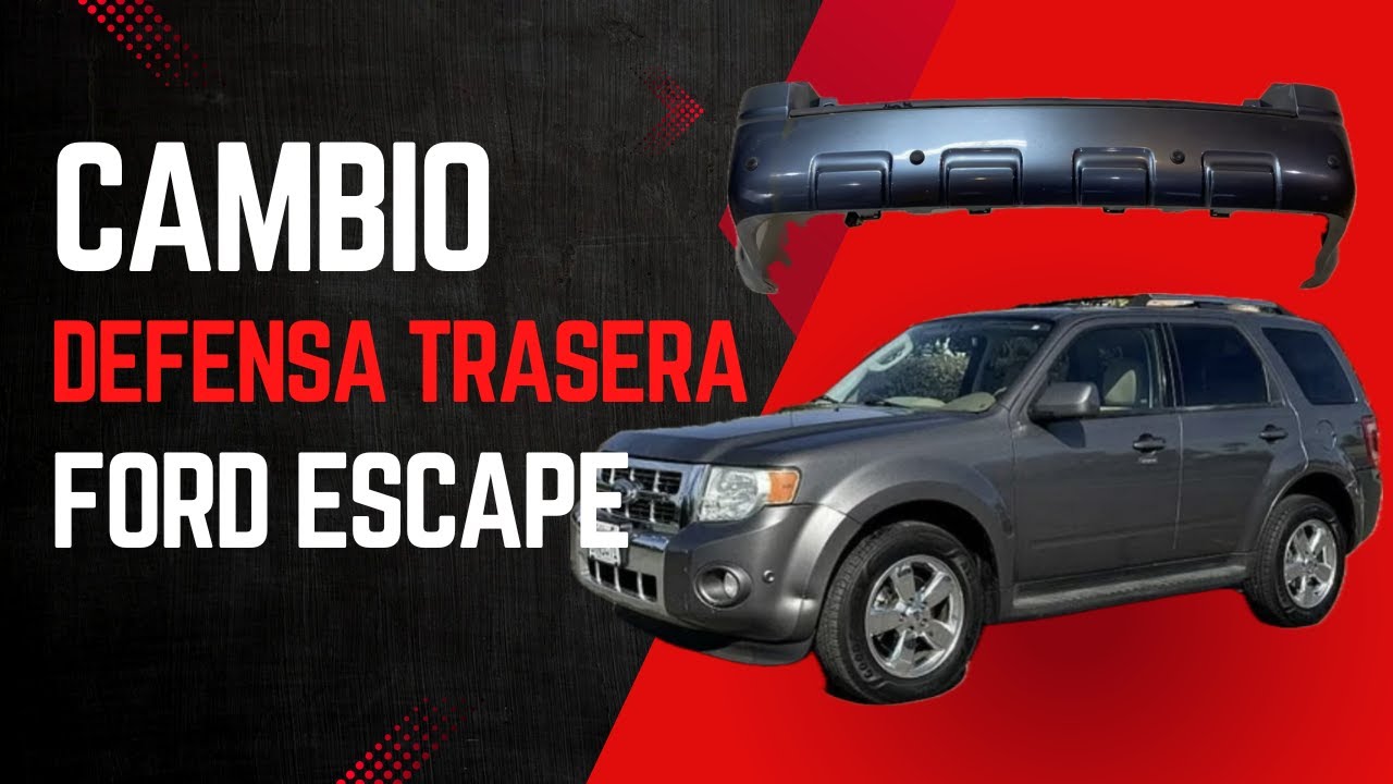 Cambio Defensa Ford ESCAPE