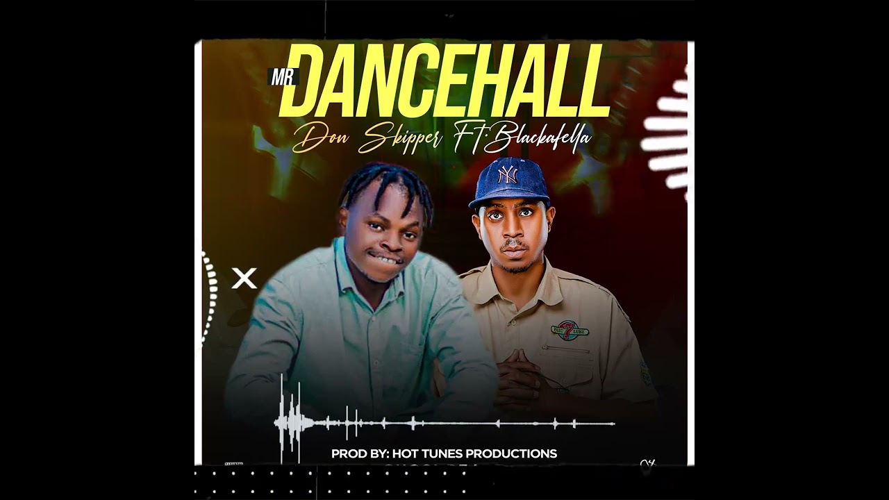Don Skipper feat Blackafella_Mr Dancehall-(Official Audio)