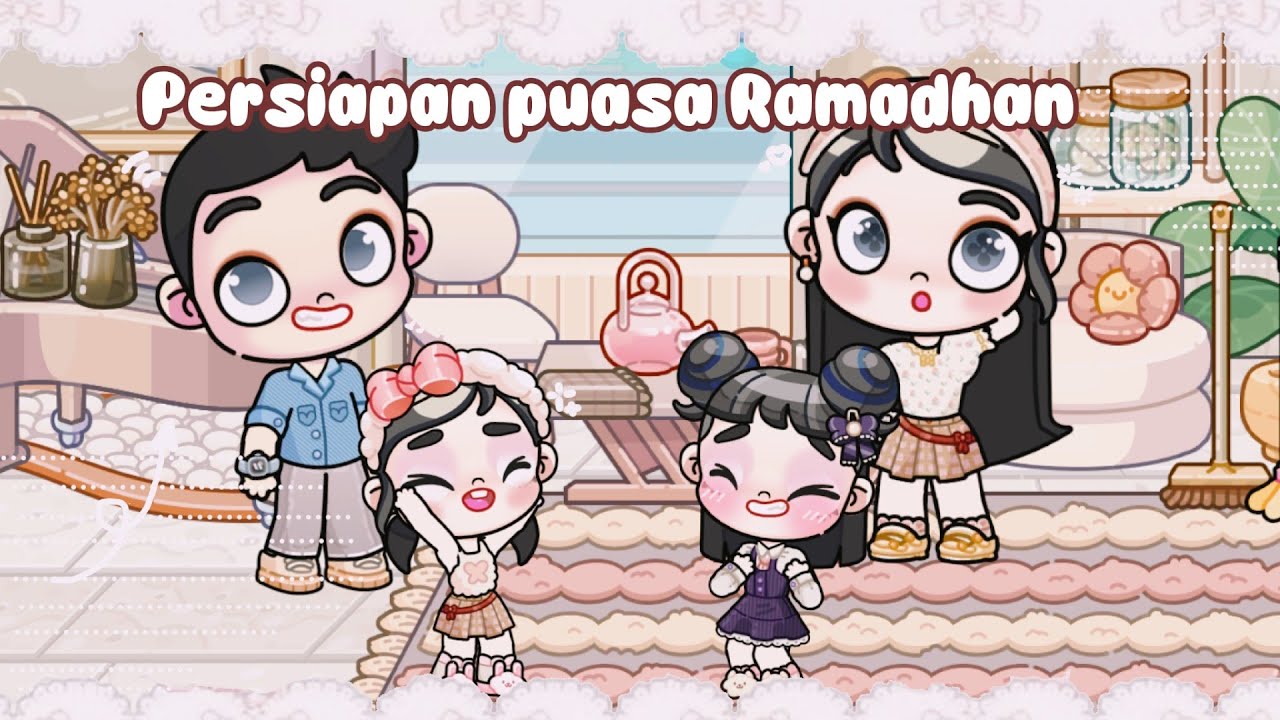 Persiapan Puasa Ramadhan 🌜✨ || Avatar World ||