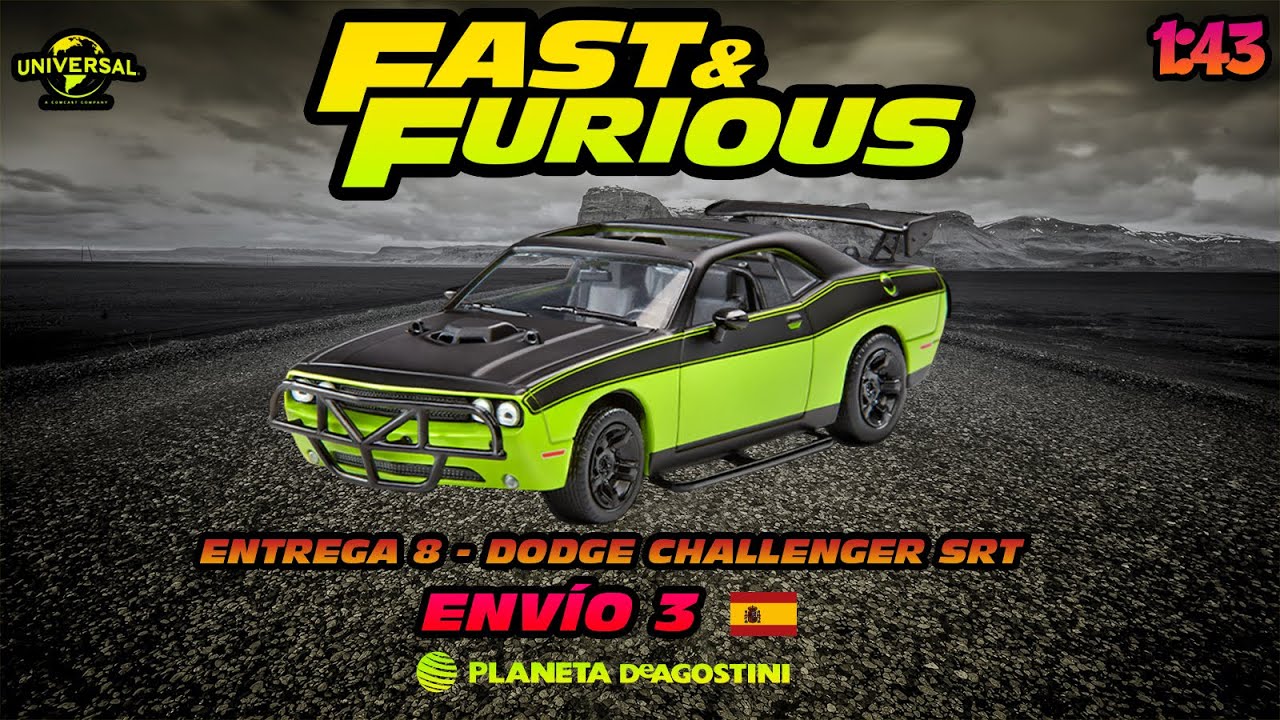 🚗🚕🚗DODGE CHALLENGER SRT😱 [ENVIO 3] (ENTREGA 8) COLECCIÓN FAST AND FURIOUS 1/43 PLANETA DE AGOSTINI
