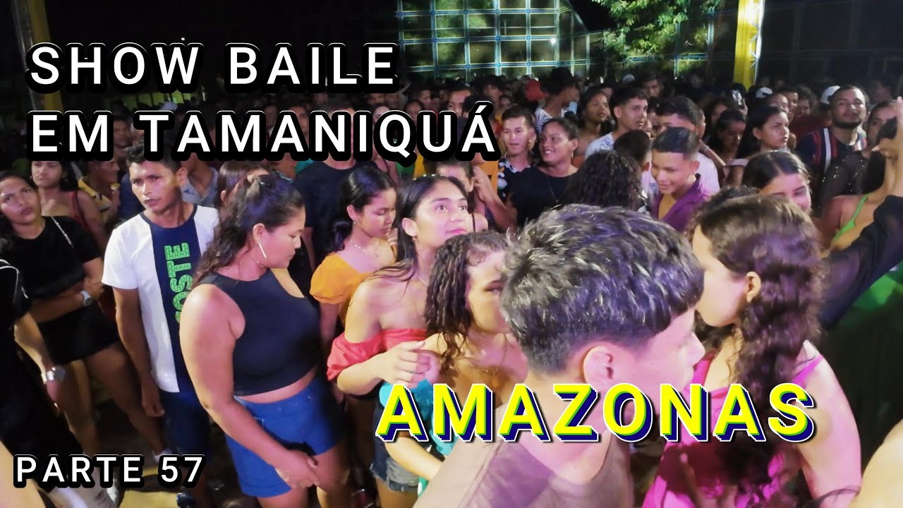 BAILE SHOW NA COMUNIDADE TAMANIQUÁ - VÍDEO 57 - Amazonas