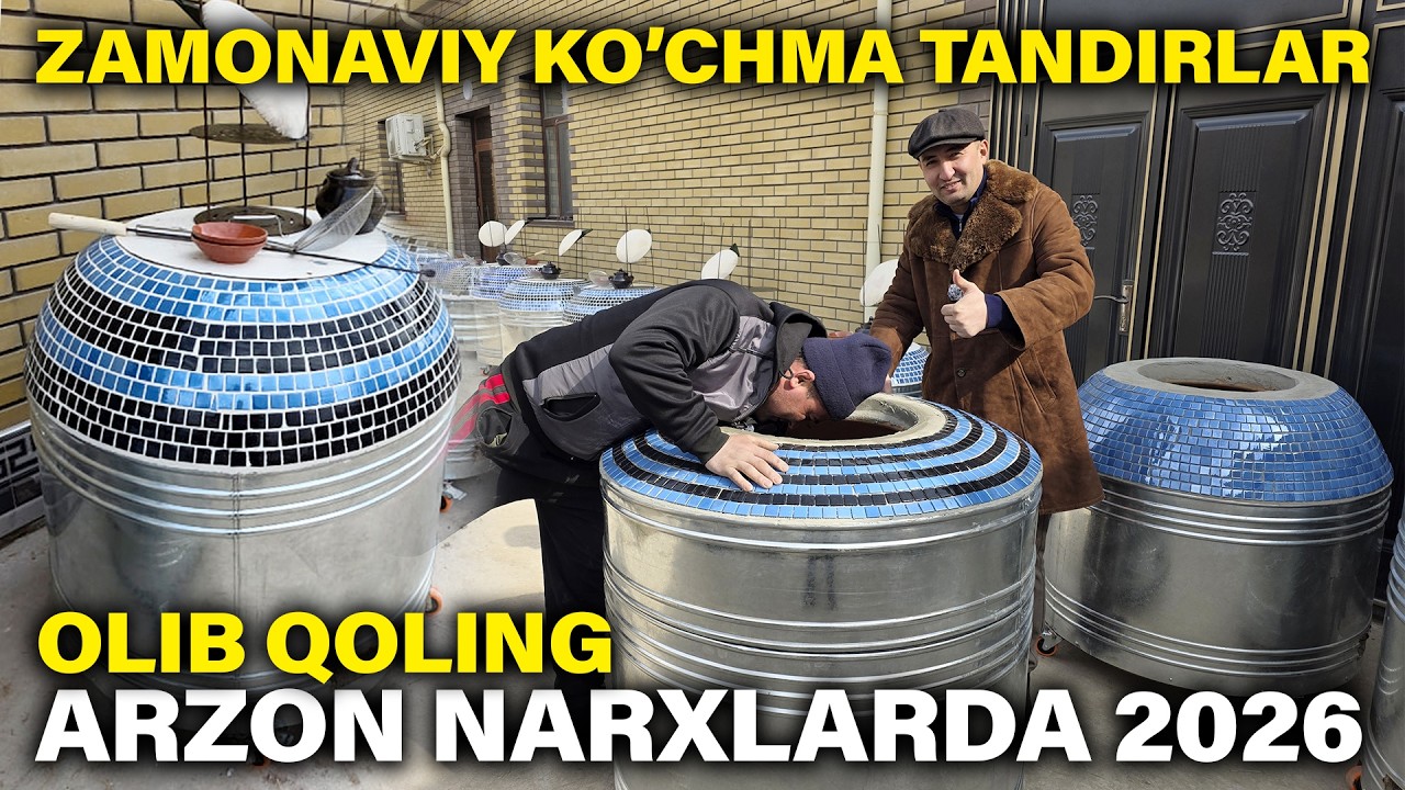 ZAMONAVIY KO'CHMA TANDIRLAR NARXI 2026