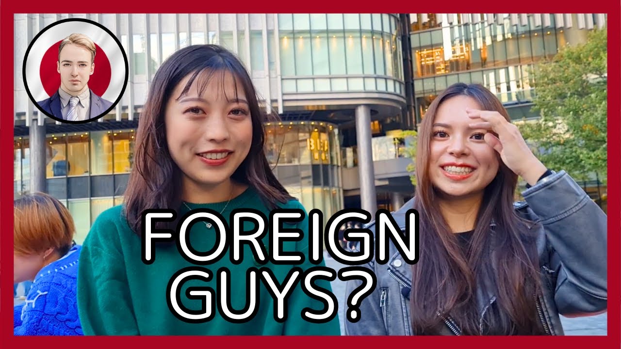 What Do Japanese Girls Like About Foreign Guys?
