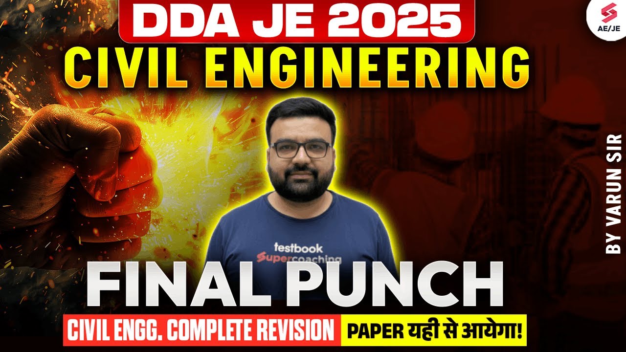 DDA JE Civil Revision Class 2025 | DDA JE Civil Practice Set | DDA JE Civil Classes by Varun Sir