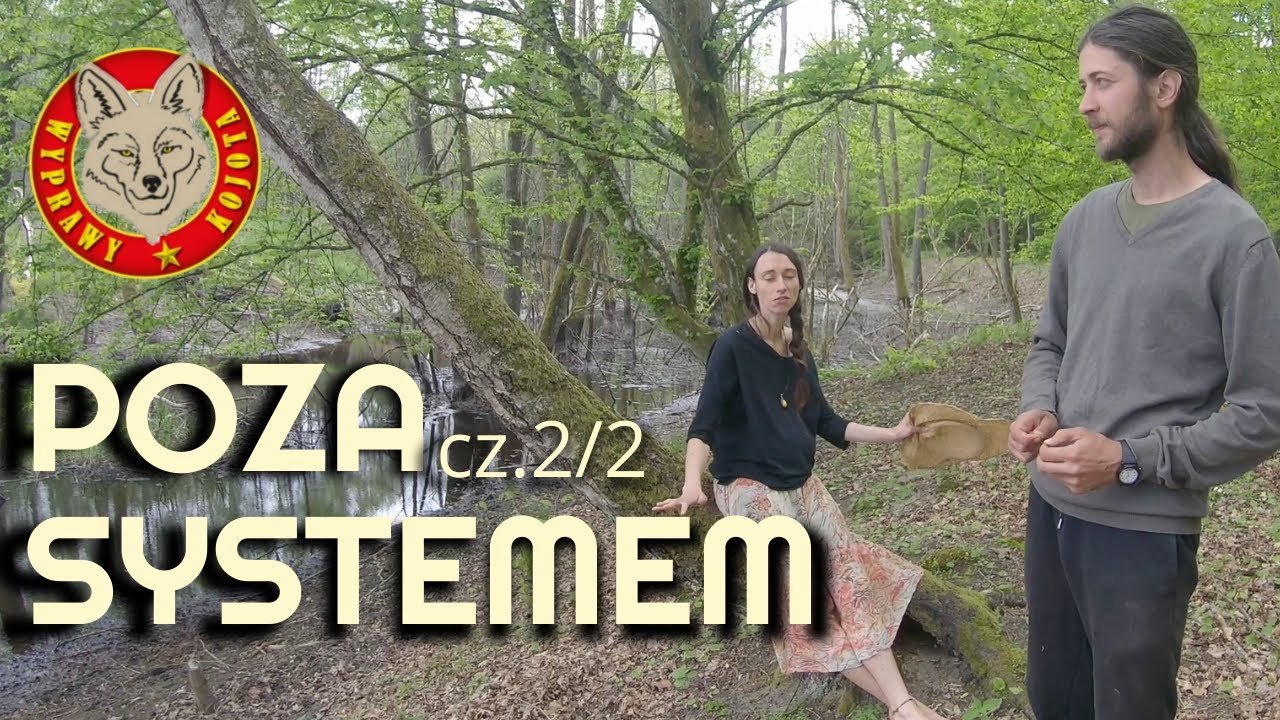 108. ✈️ Wyprawy Kojota -  Rodzę w Lasach Nomadowie w Polsce ! 2/2/