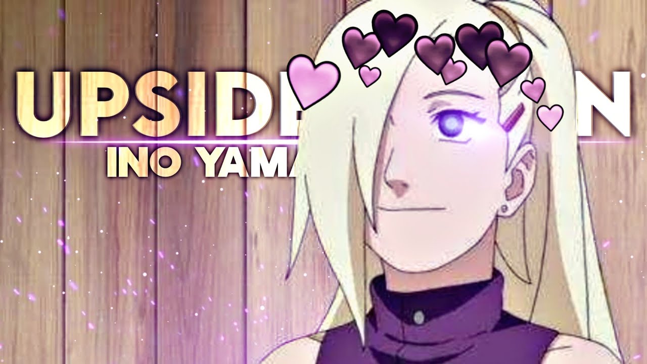 #mepyuki12 || Ino Yamanaka || Upside down