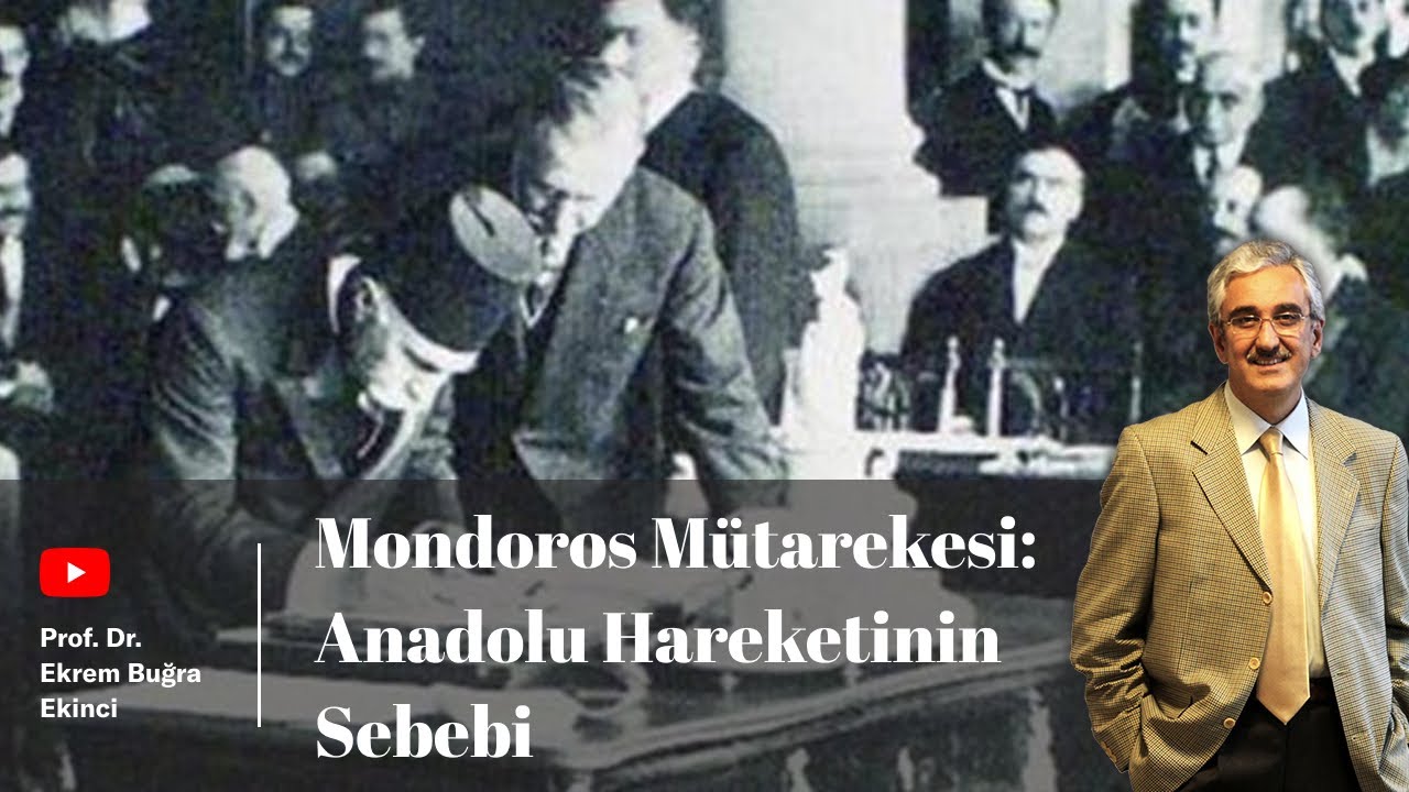 Mondros Mütarekesi: Anadolu Hareketinin Sebebi