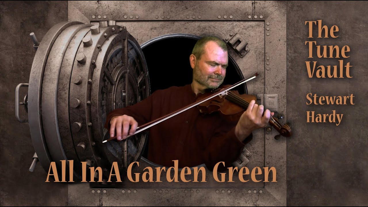 All in a Garden Green | The Tune Vault