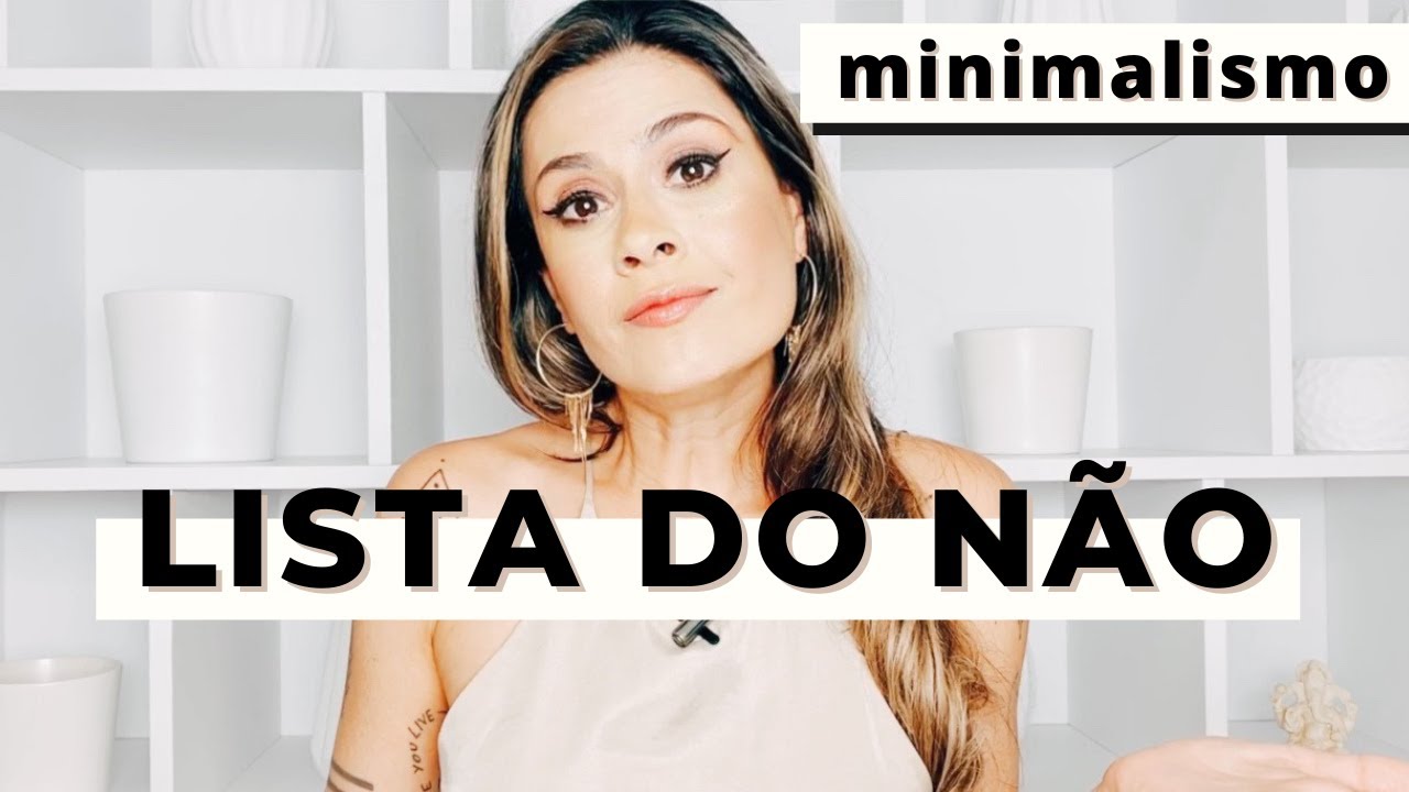 Lista do NÃO COMPRO | minimalismo