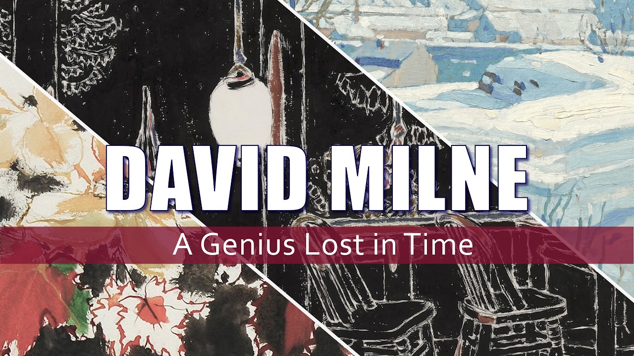 David Milne: A Genius Lost in Time