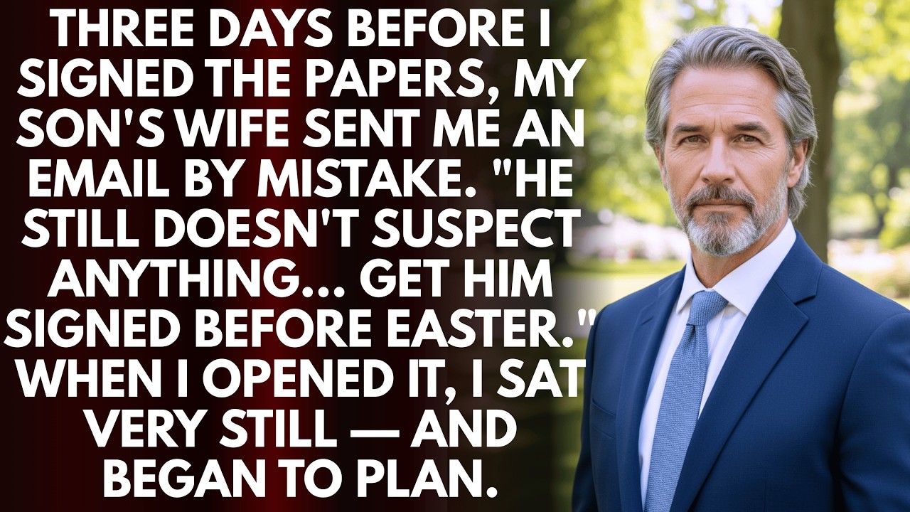 Three Days Before I Was Supposed To Sign The Papers, My Daughter-In-Law Accidentally Sent Me The Em…