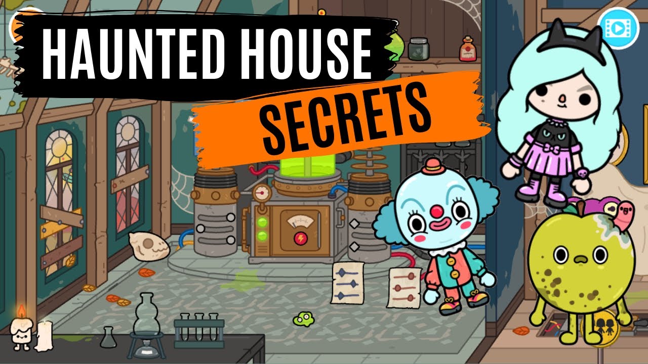 Toca life HAUNTED HOUSE SECRETS