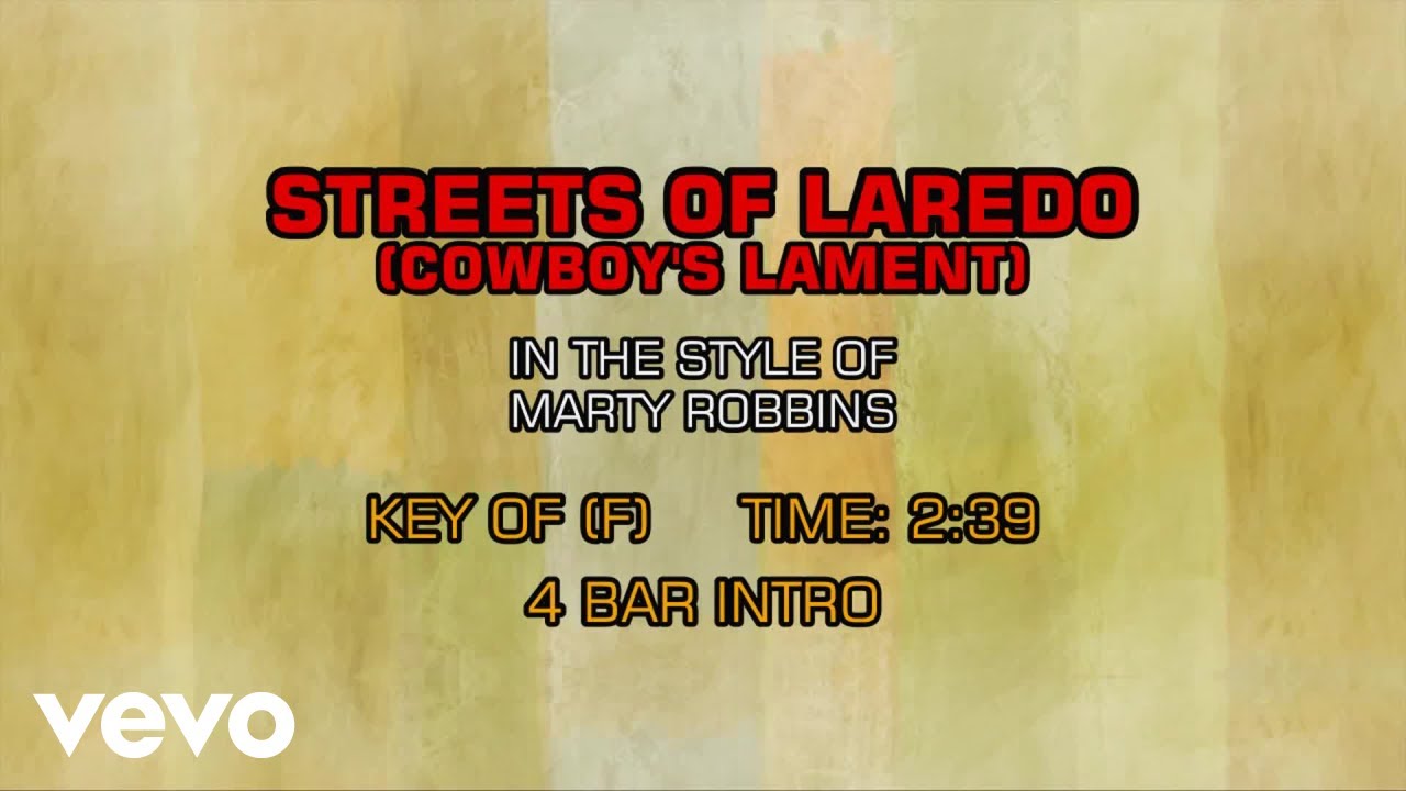 Marty Robbins - Streets Of Laredo (Cowboy's Lament) (Karaoke)