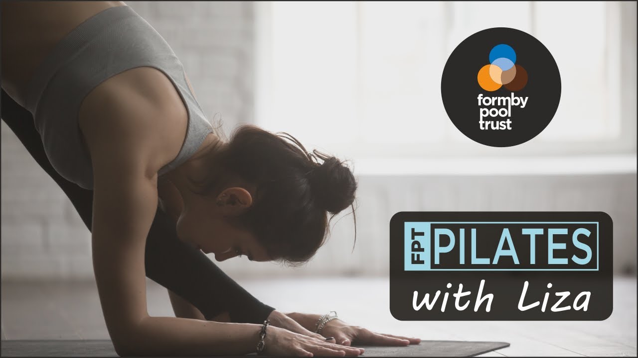 Pilates with Liza - Formby Pool Trust (Pilates Class)