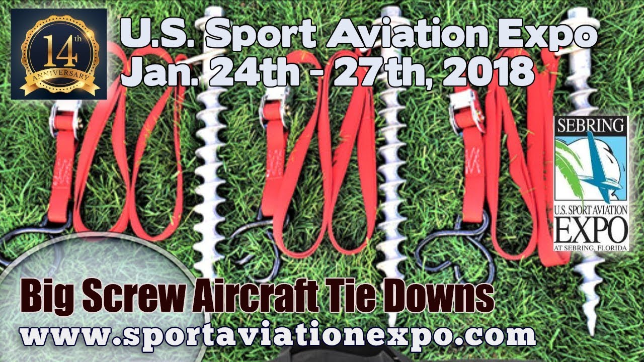 Aircraft Tie Down Test Big Screw Tie Down U S  Sport Aviation Expo 2018