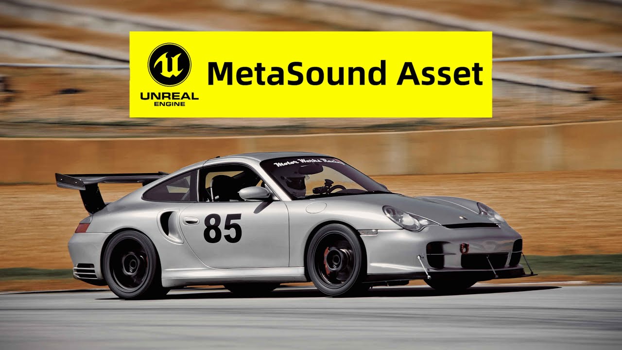Unreal Engine 5 MetaSound Asset | Porsche 911 - Car Engine Sound | Flat 6