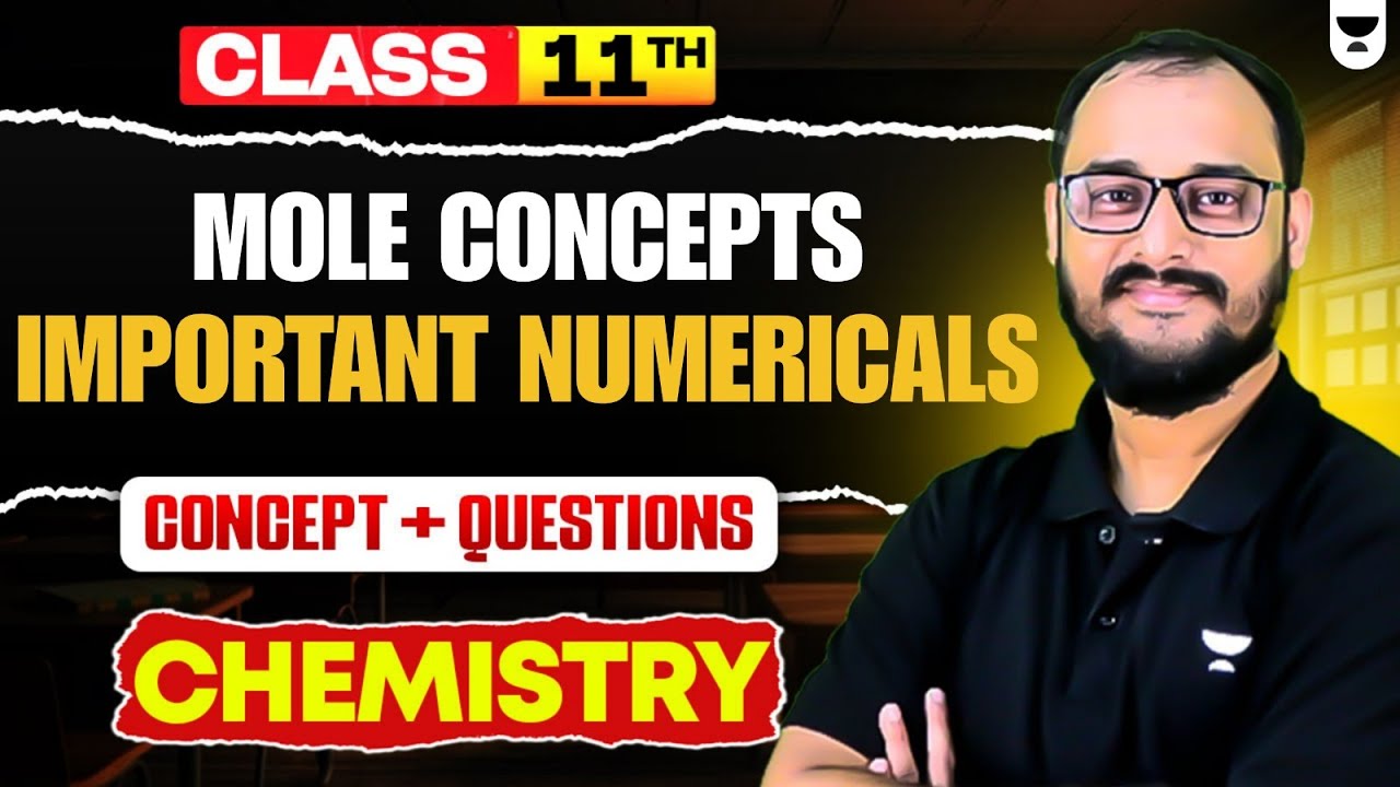 Class 11 Chemistry | Mole concepts - Important Numericals | CBSE 2025-26 | Akash Sir