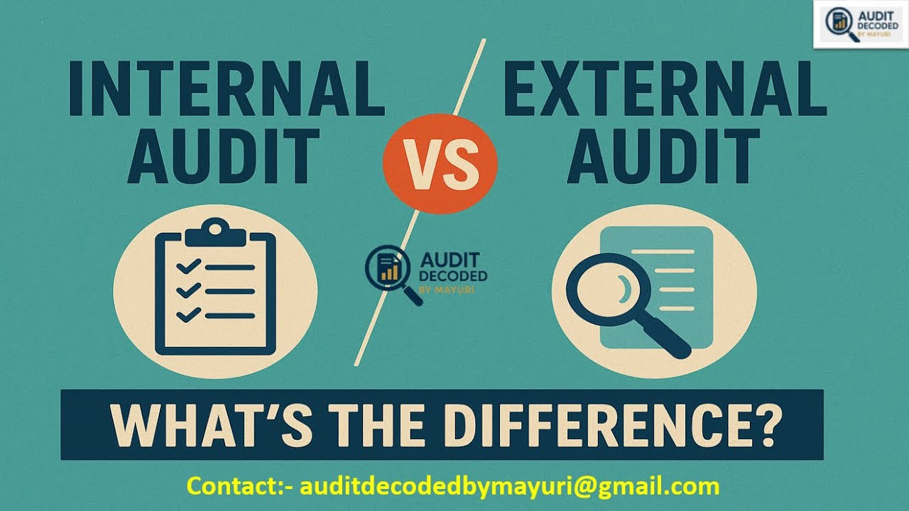Internal Audit vs External Audit: What&rsquo;s the Difference? Complete Guide for Beginners !