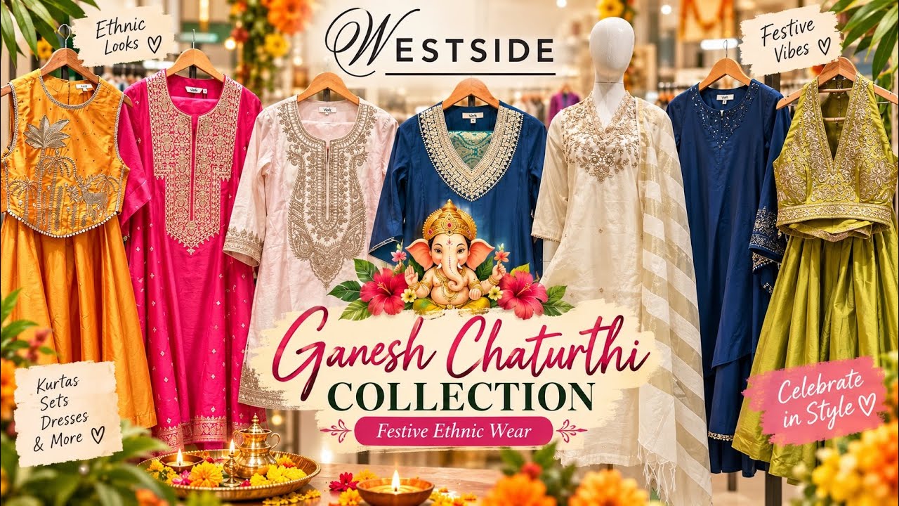 WESTSIDE Ganesh Chaturthi Collection | Women&rsquo;s Festive Ethnic Wear | Stunning Kurtas & Ethnic Sets