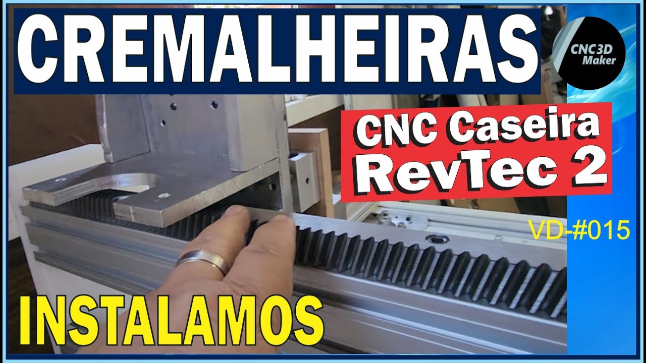 Instalamos as Cremalheiras helicoidais nos eixos X e Y -  Cnc caseira RevTec 2  - #015