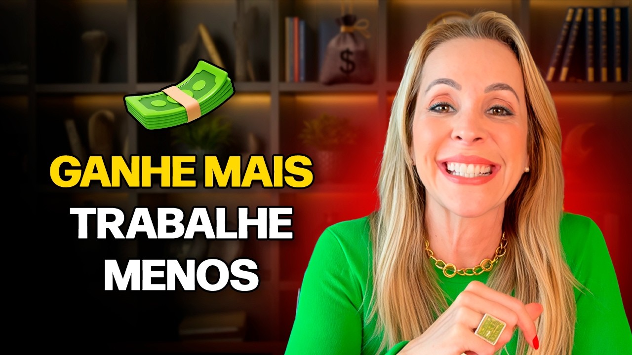 5 HÁBITOS SIMPLES PARA GANHAR MAIS DINHEIRO TRABALHANDO MENOS