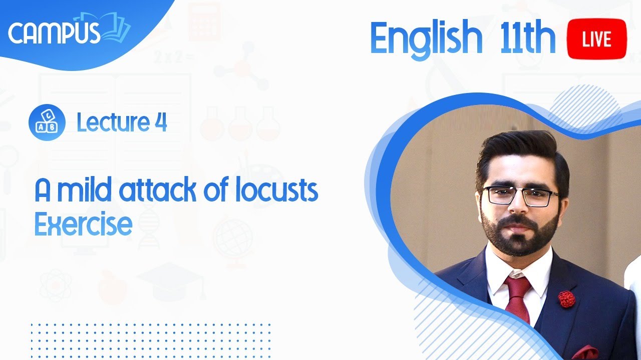 11th English Live, Ch 10,  Lecture 4, A mild attack of locusts Exercise - 11th English book 1 live