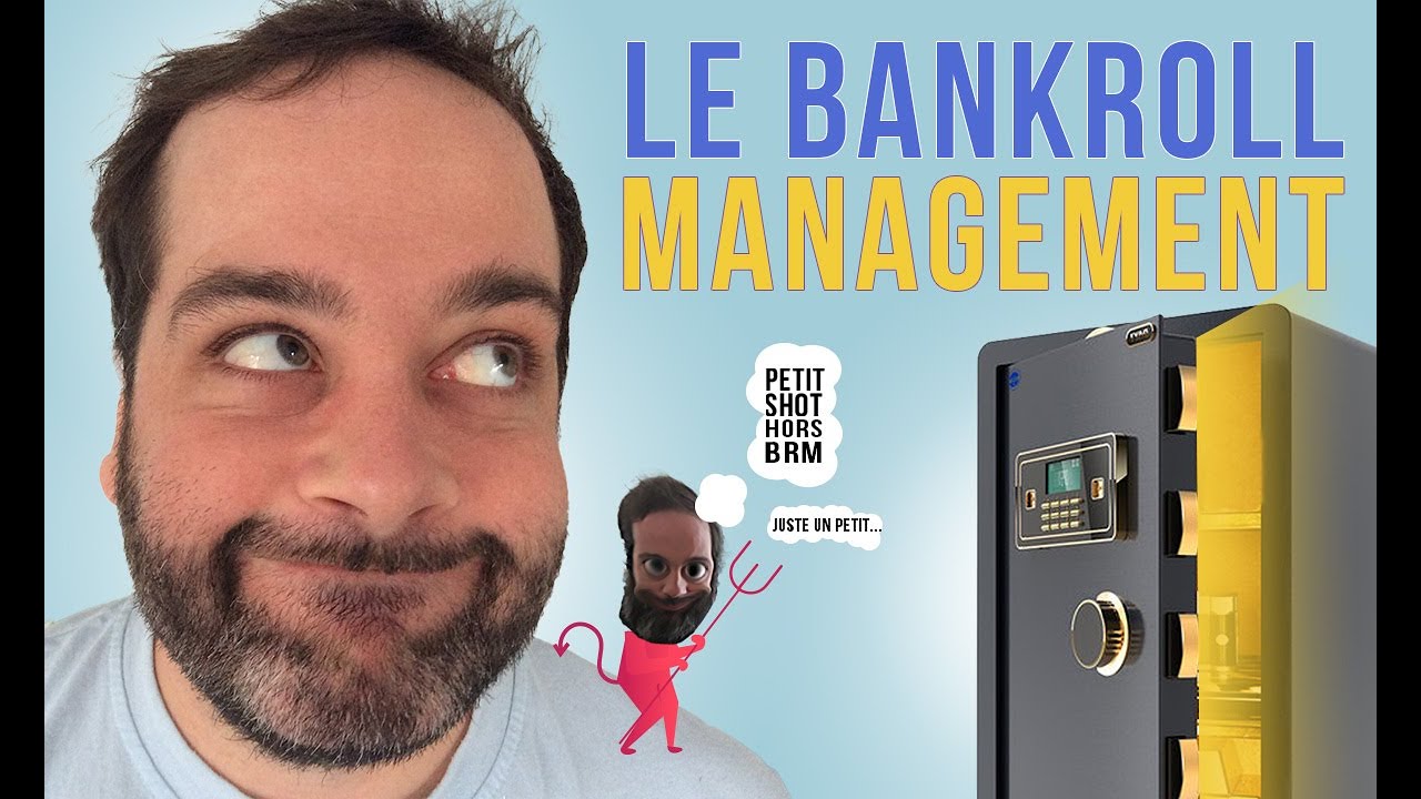 Le Bankroll Management au Poker