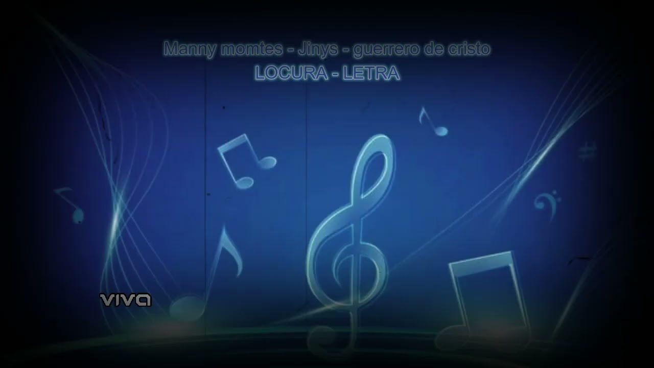 Manny montes - Jinys - Guerrero de Cristo - Letra - Locura