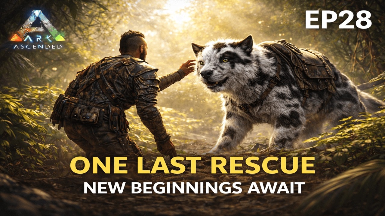 One Last Rescue : New Beginnings Await - ARK Ascended EP28